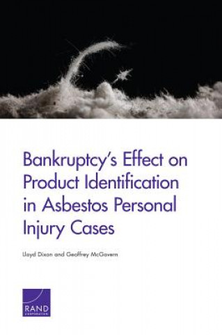 Książka Bankruptcy's Effect on Product Identification in Asbestos Personal Injury Cases Lloyd Dixon