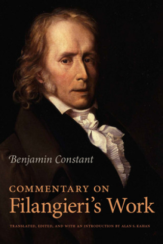 Könyv Commentary on Filangieri's Work Benjamin Constant