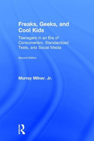 Könyv Freaks, Geeks, and Cool Kids Milner