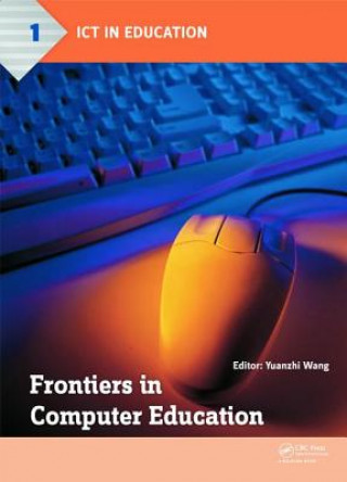 Knjiga Frontiers in Computer Education Yuanzhi Wang
