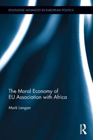 Książka Moral Economy of EU Association with Africa Mark Langan