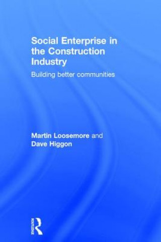 Book Social Enterprise in the Construction Industry Dave Higgon