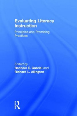 Buch Evaluating Literacy Instruction Rachael E. Gabriel