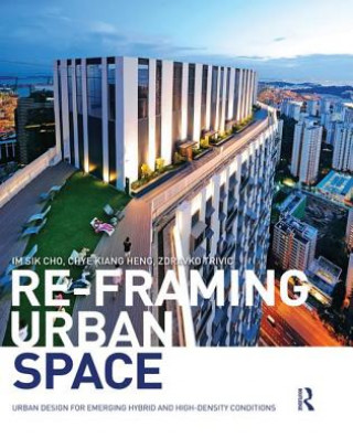 Βιβλίο Re-Framing Urban Space Zdravko Trivic