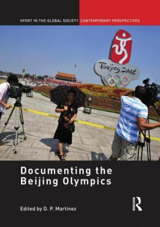 Buch Documenting the Beijing Olympics D. P. Martinez