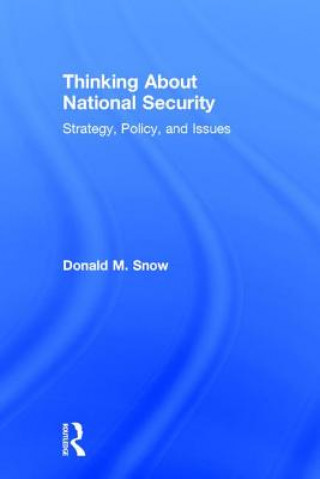 Kniha Thinking About National Security Donald M. Snow