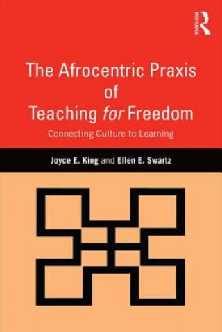 Carte Afrocentric Praxis of Teaching for Freedom Ellen E. Swartz