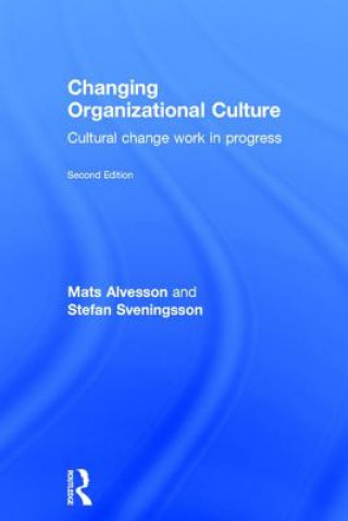 Livre Changing Organizational Culture Stefan Sveningsson