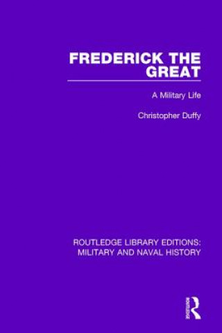 Könyv Frederick the Great Christopher Duffy