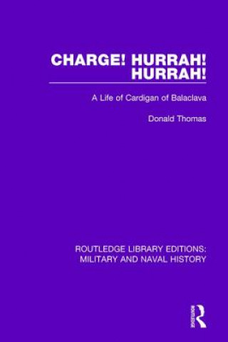 Книга Charge! Hurrah! Hurrah! Donald Thomas