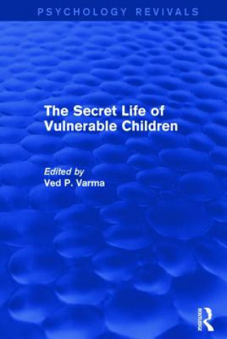 Книга Secret Life of Vulnerable Children Ved P. Varma