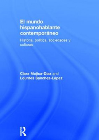 Buch El mundo hispanohablante contemporaneo Lourdes Sanchez-Lopez