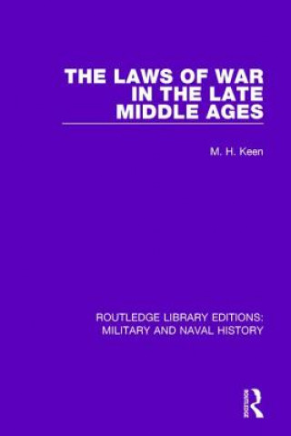 Book Laws of War in the Late Middle Ages Maurice Keen