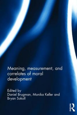 Książka Meaning, measurement, and correlates of moral development 