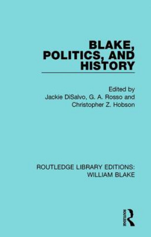 Könyv Blake, Politics, and History 