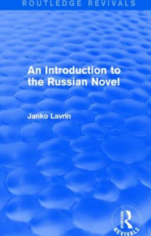 Kniha Introduction to the Russian Novel Janko Lavrin