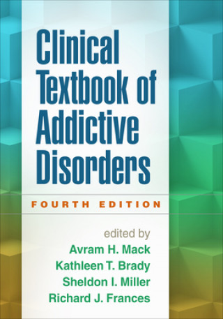 Książka Clinical Textbook of Addictive Disorders 