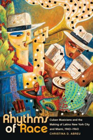 Buch Rhythms of Race Christina D. Abreu