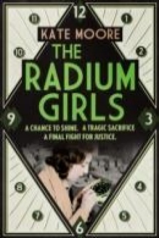 Kniha Radium Girls KATE MOORE