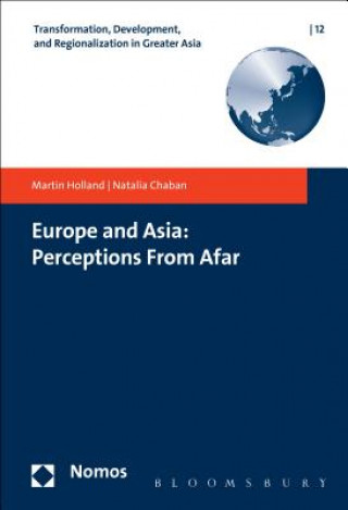 Livre Europe and Asia: Perceptions From Afar HOLLAND MARTIN