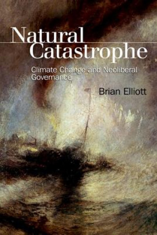 Könyv Natural Catastrophe ELLIOTT  BRIAN