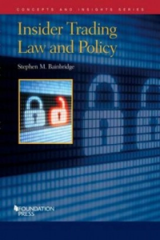 Carte Insider Trading Law and Policy Stephen M. Bainbridge