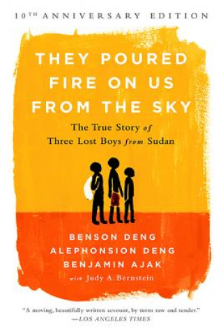 Книга They Poured Fire on Us From the Sky (10-Year Anniversary REISSUE) Judy Bernstein