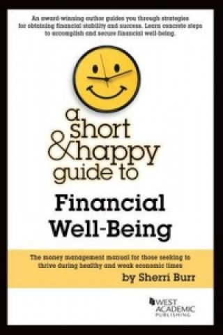 Livre Short & Happy Guide to Financial Well-Being Sherri Burr