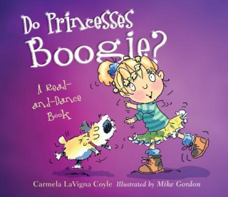 Boek Do Princesses Boogie? Carmela Lavigna Coyle
