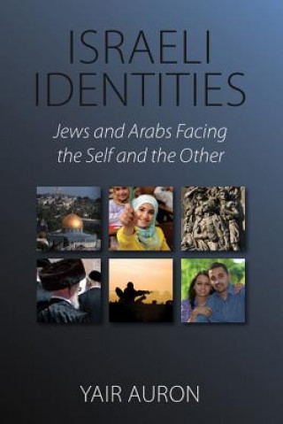 Kniha Israeli Identities Yair Auron