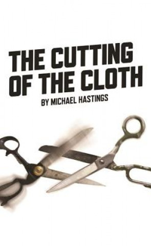 Book Cutting of the Cloth Michael Hastings