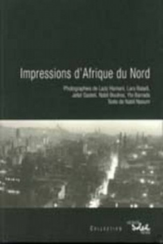 Kniha Impressions d'Afrique Du Nord Nabil Naoum