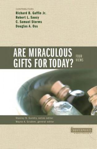 Kniha Are Miraculous Gifts for Today? Richard B. Gaffin Jr