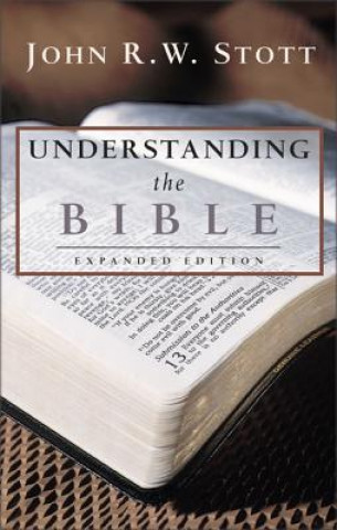 Kniha Understanding the Bible John R.W. Stott