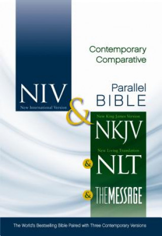 Kniha NIV, NKJV, NLT, The Message, Contemporary Comparative Study Side-by-Side Bible, Hardcover Zondervan