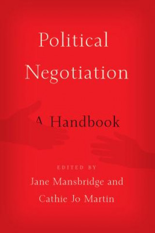 Kniha Political Negotiation Jane Mansbridge