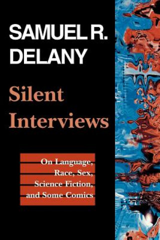 Kniha Silent Interviews Samuel R. Delany