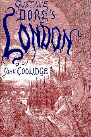 Kniha Gustave Dore's London JOHN COOLIDGE