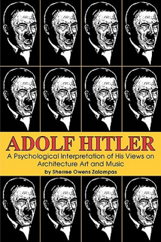 Könyv Adolf Hitler Sherree O. Zalampas