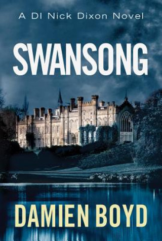 Libro Swansong DAMIEN BOYD