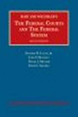 Kniha Federal Courts and The Federal System Fallon