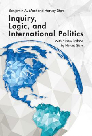 Книга Inquiry, Logic, and International Politics Starr