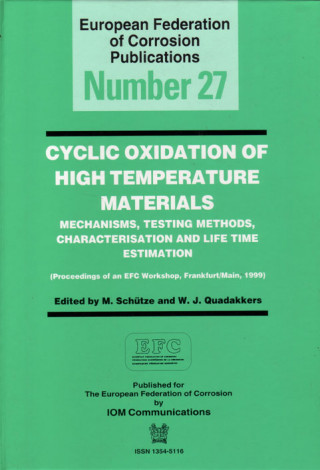 Książka Cyclic Oxidation of High Temperature Materials EFC 27 Michael Schutze