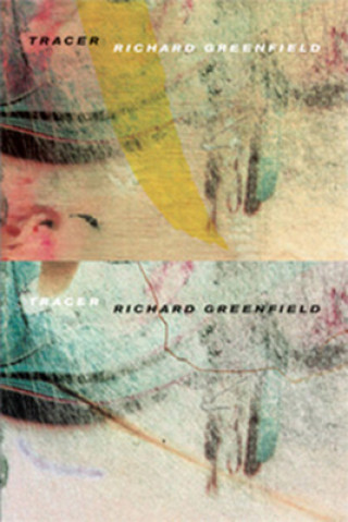 Knjiga Tracer Richard Greenfield