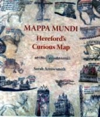 Книга Mappa Mundi: Hereford's Curious Map Sarah Arrowsmith