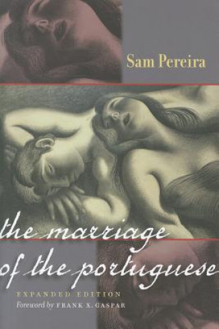 Kniha Marriage of the Portuguese Sam Pereira