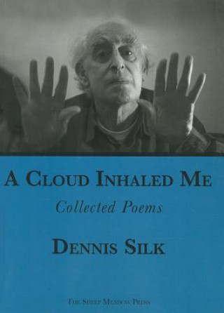 Knjiga Inhaled by a Cloud Dennis Silk