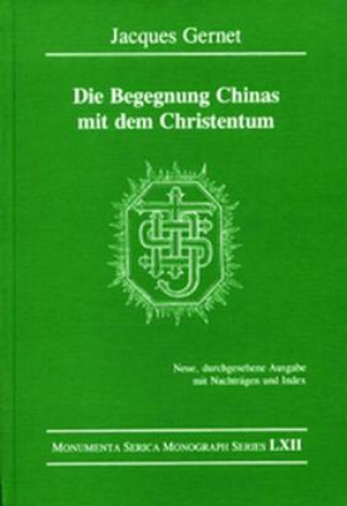 Kniha Die Begegnung Chinas mit dem Christentum Jacques Gernet