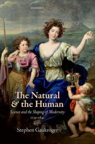 Könyv Natural and the Human Stephen Gaukroger