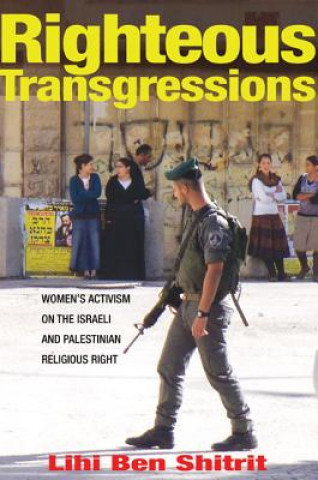 Könyv Righteous Transgressions Lihi Ben Shitrit